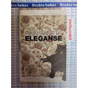 Muriel Barbery - Pinnsvinets eleganse (Bruktbok)