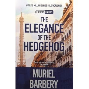 Muriel Barbery - The Elegance of the Hedgehog