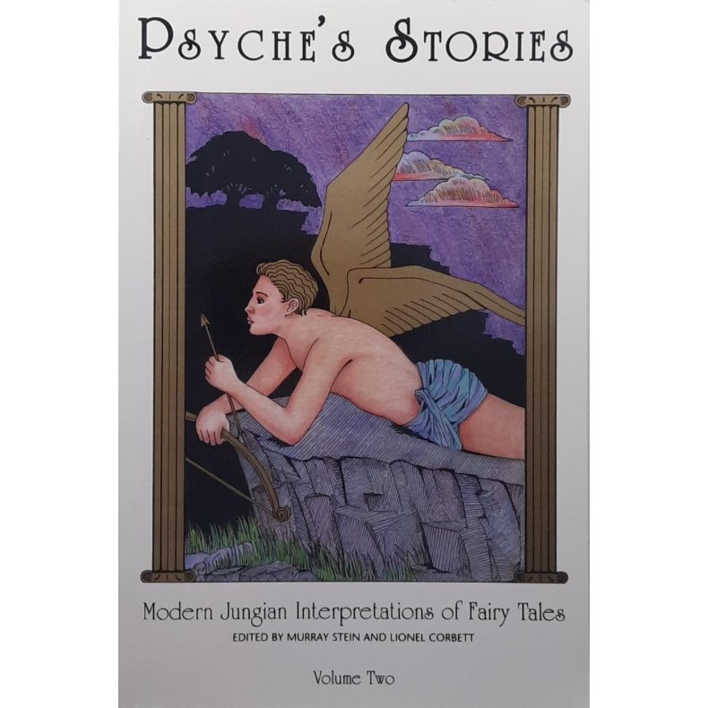 Murray B. Stein and Lionel Corbett - Psyche's Stories Vol. 2 (Heftet)