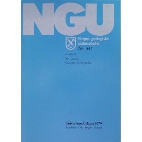 NGU - Norges geologiske underskelse Nr. 347 - Grunnlag i kvartrgeologi (Heftet)