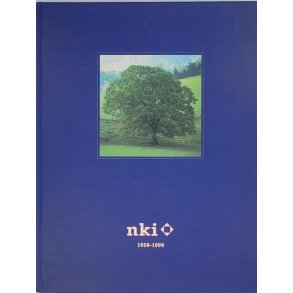 NKI 1959-1999 En beretning om 40 rs virksomhet i Norge