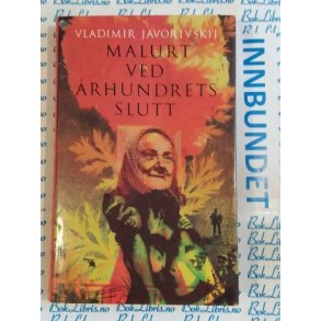 Vladimir Javorivskij - Malurt ved rhundrets slutt