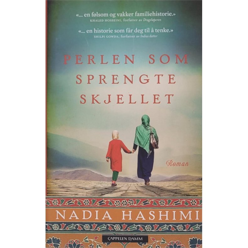 Nadia Hashimi - Perlen som sprengte skjellet (I)