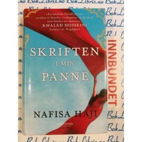 Nafisa Haji - Skriften i min panne (I)