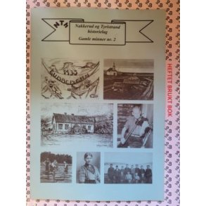 Nakkerud og Tyristrand historielag - Gamle minner nr. 2