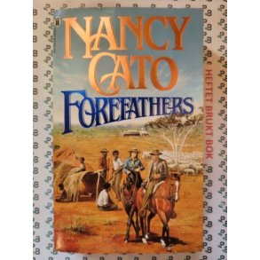Nancy Cato - Forefathers