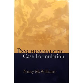 Nancy McWilliams - Psychoanalytic Case Formulation (Innbudet)