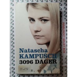 Natascha Kampusch - 3096 dager (Innb.)