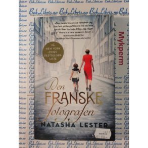 Natasha Lester - Den franske fotografen