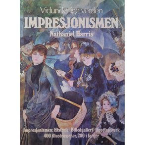 Nathaniel Harris - Vidunderlige Verden - Impresjonismen