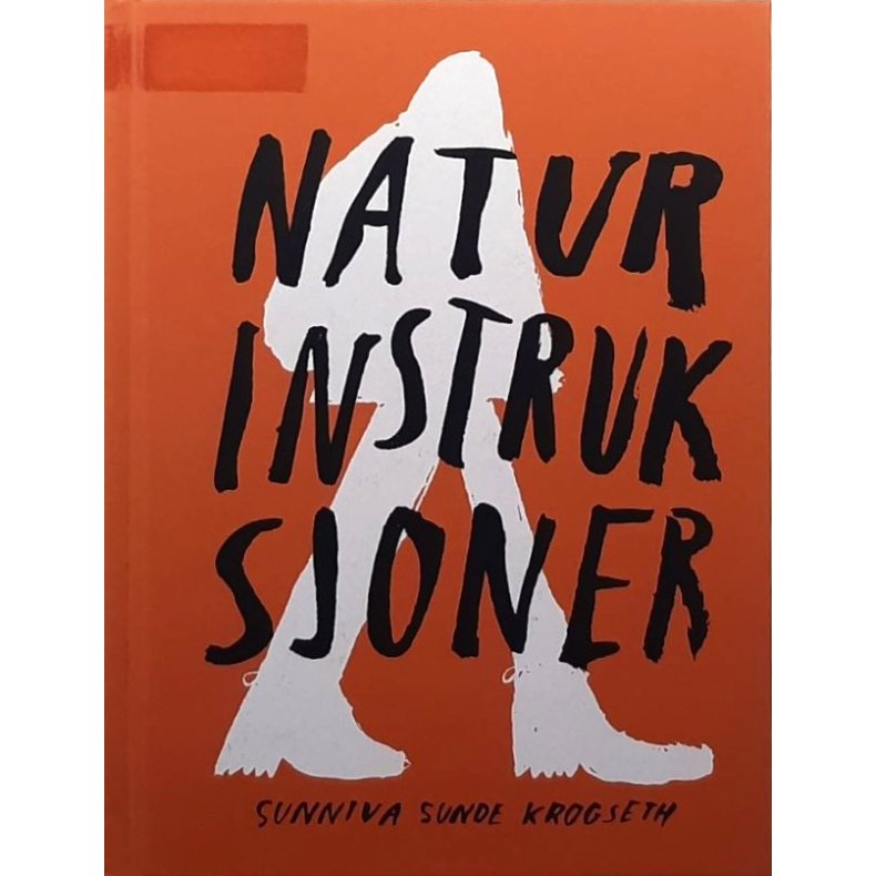 Natur Instruksjoner - Sunniva Sunde Krogseth - Bruktbok - Innbundet