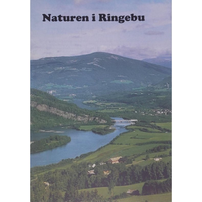 Naturen i Ringebu (Heftet)