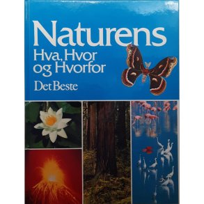 Naturens Hva, Hvor og Hvorfor