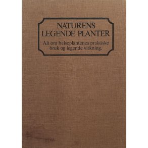 Naturens legende planter