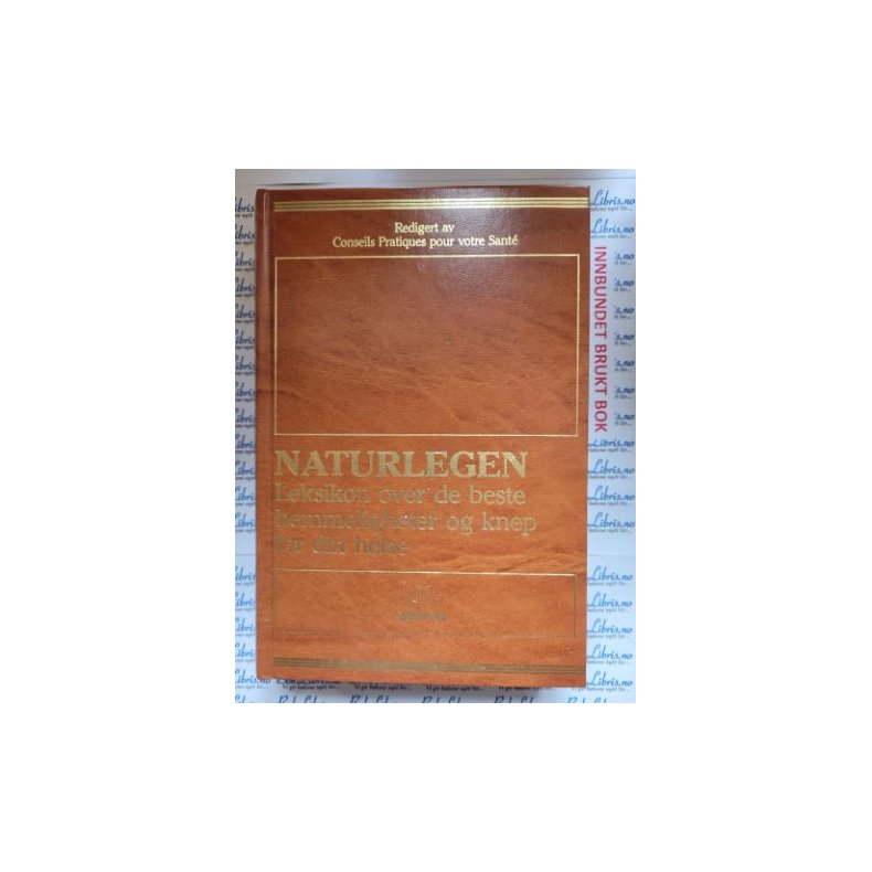 Naturlegen - Leksikon over de beste hemmeligheter og knep for din helse