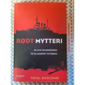 Neal Bascomb - Rdt mytteri - elleve skjebnedgn p slagskipet 