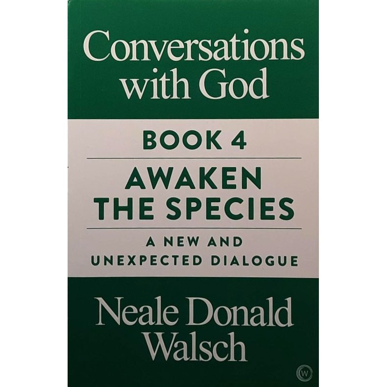 Neale Donald Walsch - Conversations With God Book 4 (Heftet)