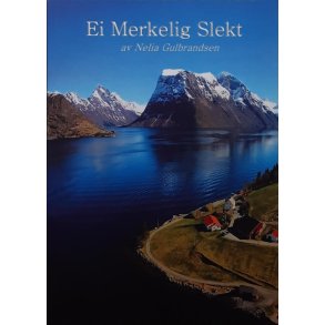 Nelia Gulbrandsen - Ei merkelig slekt (Heftet)