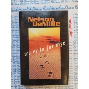 Nelson DeMille - Tre er to for mye