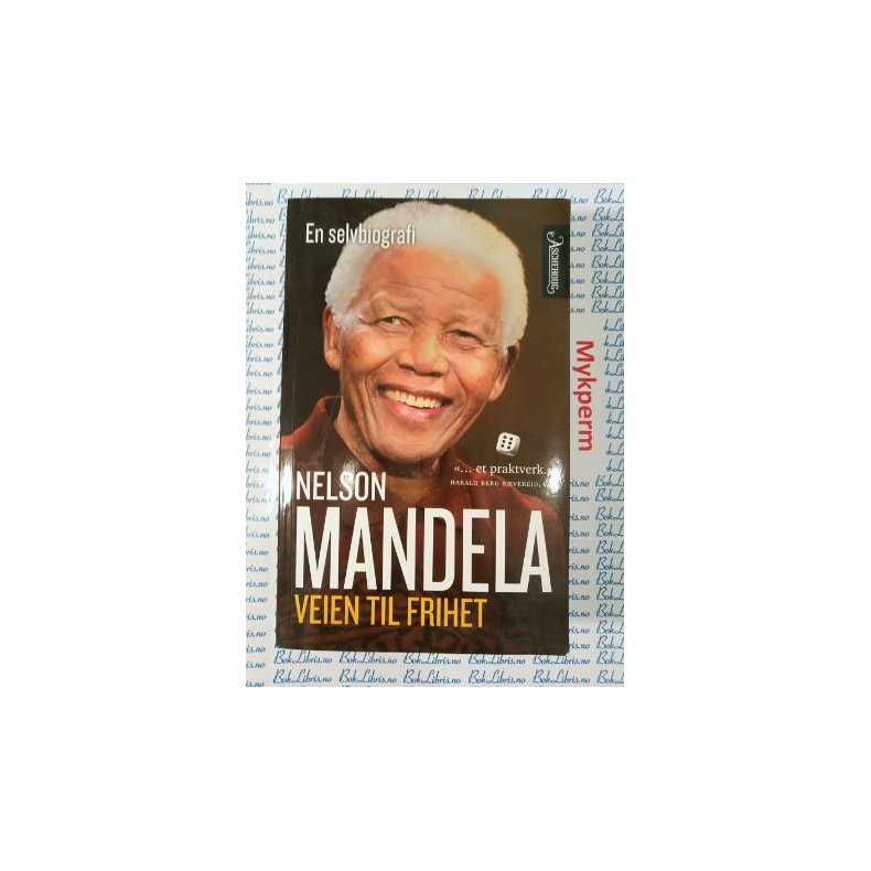 Nelson Mandela - Veien til frihet (Heftet)