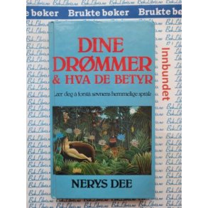 Nerys Dee - Dine drmmer & hva de betyr