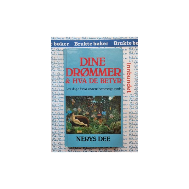 Nerys Dee - Dine drmmer &amp; hva de betyr