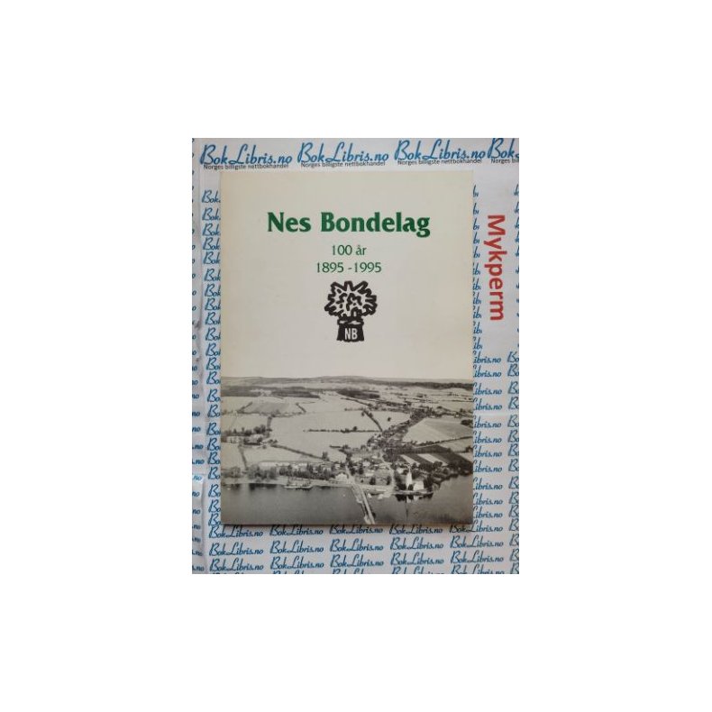 Nes bondelag 100 r 1895-1995