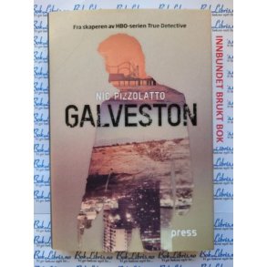 Nic Pizzolatto - Galveston