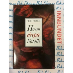 Nicci French - Hvem drepte Natalie (I)