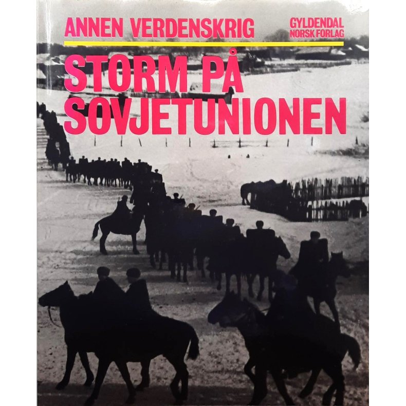 Nicholas Bethell - Annen verdenskrig Storm p Sovjetunionen
