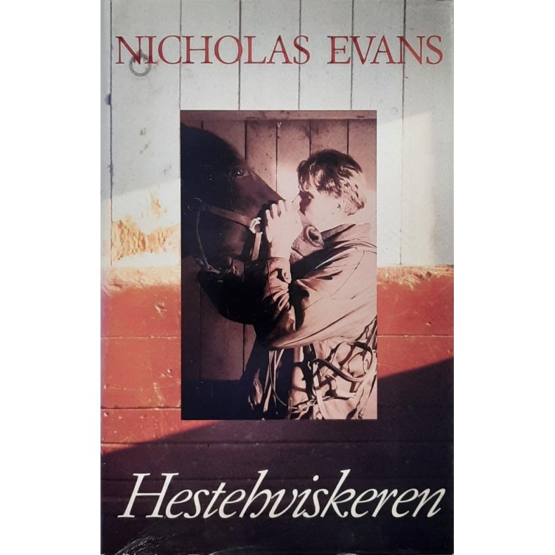 Nicholas Evans - Hestehviskeren (I)