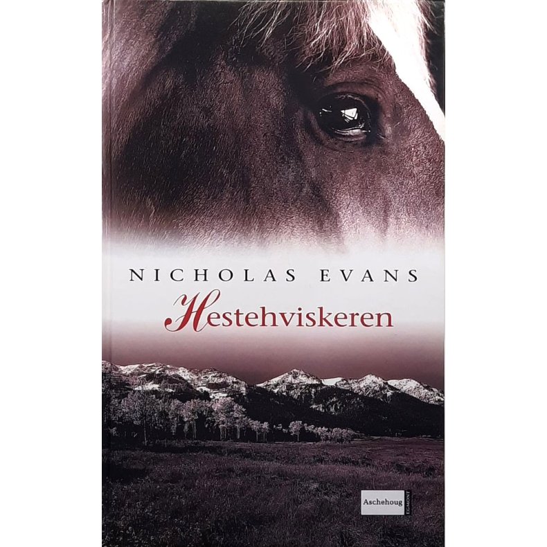 Nicholas Evans - Hestehviskeren (Innbundet)