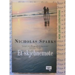 Nicholas Sparks - Et skjebnemte