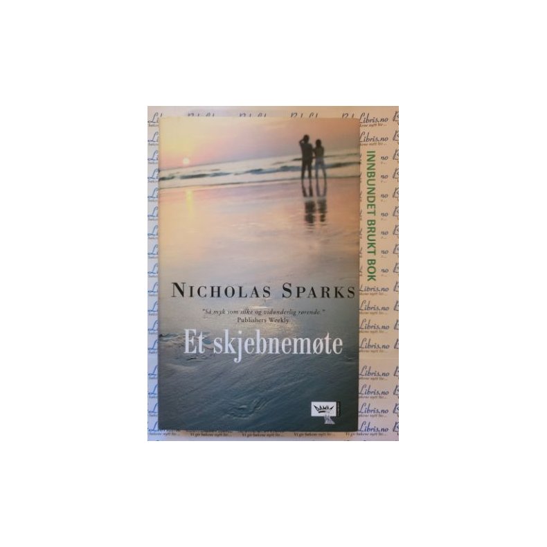 Nicholas Sparks - Et skjebnemte