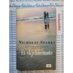 Nicholas Sparks - Et skjebnemte