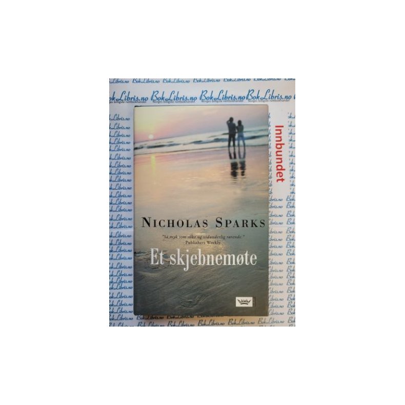 Nicholas Sparks - Et skjebnemte