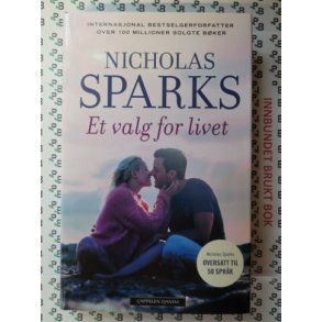 Nicholas Sparks - Et valg for livet