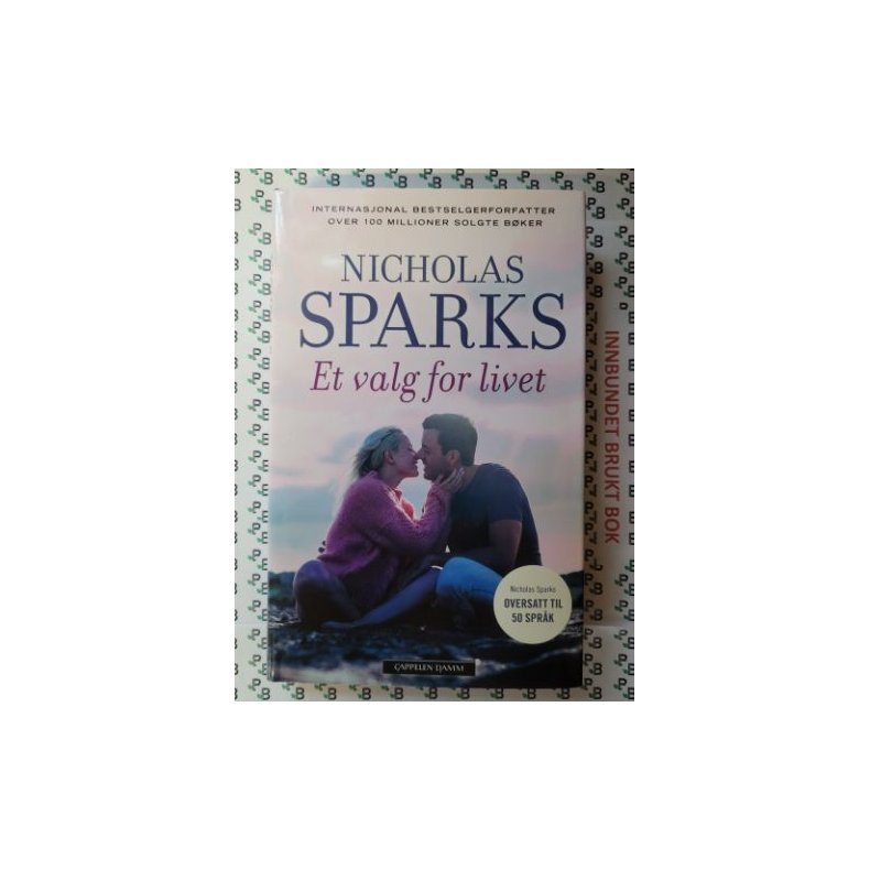 Nicholas Sparks - Et valg for livet