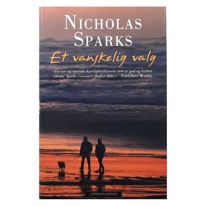 Nicholas Sparks - Et vanskelig valg - Innbundet