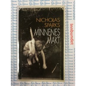 Nicholas Sparks - Minnenes makt (I)