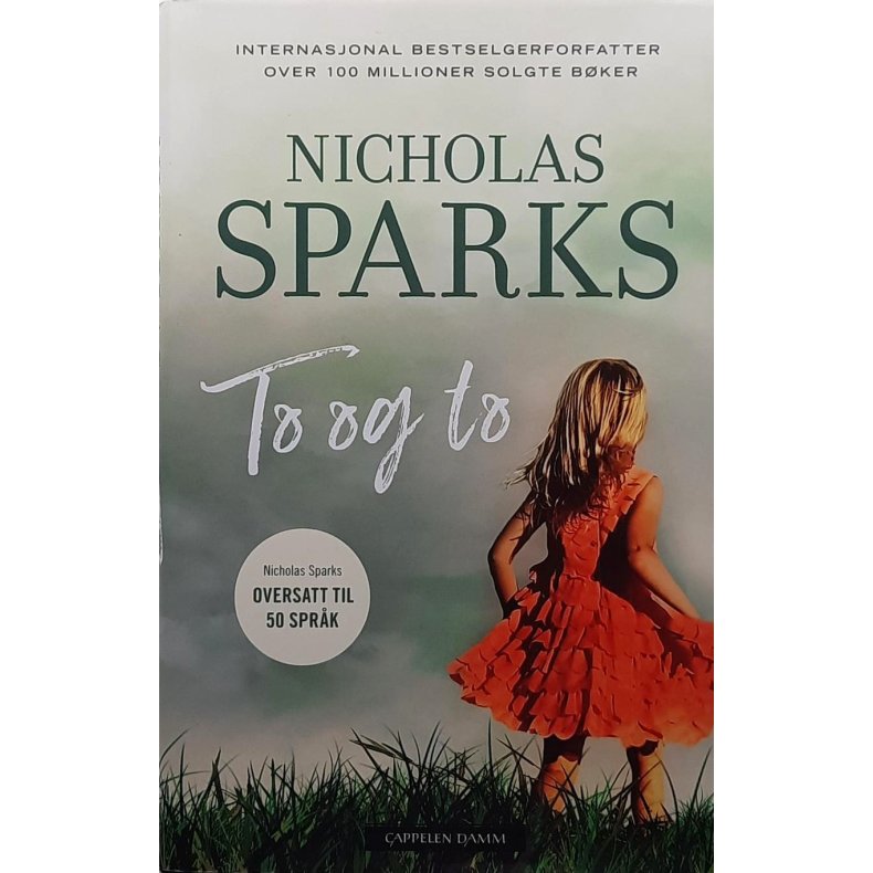 Nicholas Sparks - To og to - Innbundet