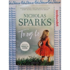 Nicholas Sparks - To og to