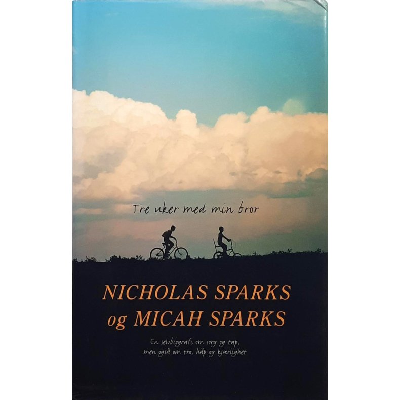 Nicholas Sparks - Tre uker med min bror (Innb.)