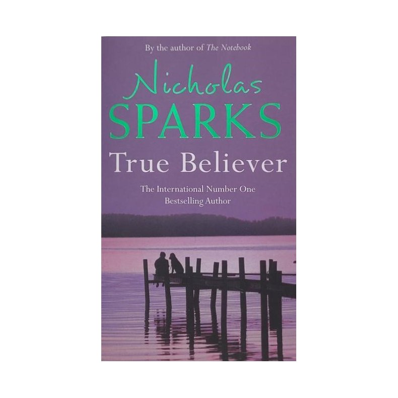 Nicholas Sparks - True Believer