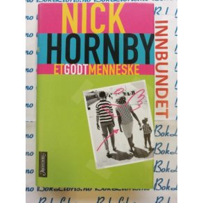 Nick Hornby - Et godt menneske