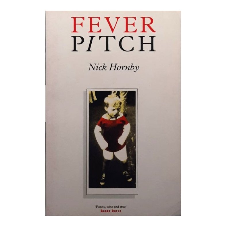 Nick Hornby - Fever Pitch (Heftet)