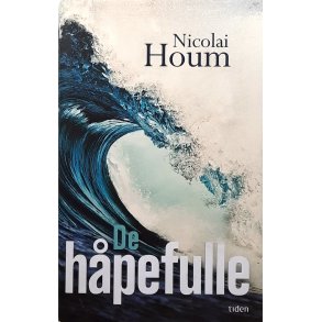 Nicolai Houm - De hpefulle (Innb.)