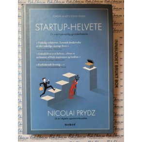 Nicolai Prydz - Statup-Helvete - En svrt personlig grnderhistorie