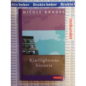 Nicole Krauss - Kjrlighetens historie