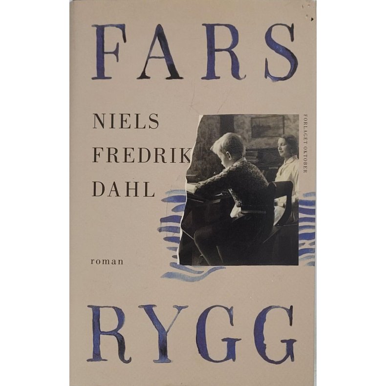 Niels Fredrik Dahl - Fars rygg